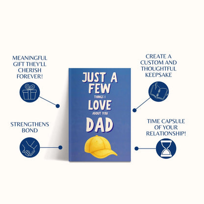 Just a Few Things I Love about You Dad Personalized Gift for Dad Father'S Day Gift Fill in the Blank Memory Book Gift Idea for Dad